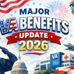 Major VA Benefits Update 2026